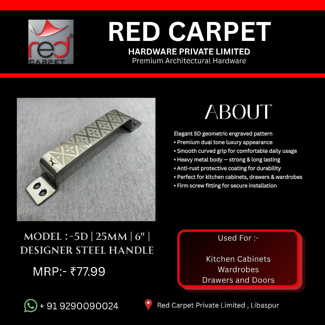 5D | 25MM | 6" | DESIGNER STEEL HANDLE